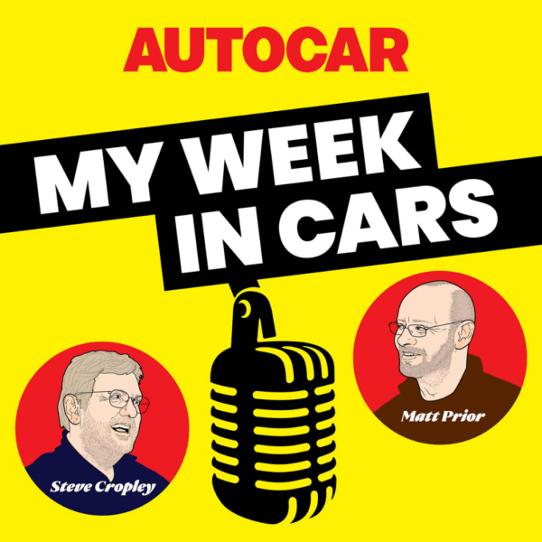 My Week In Cars: New Steve Cropley/Matt Prior…